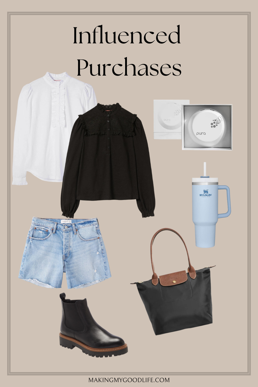 Everything I’ve Been Influenced to Buy – Making My Good Life
